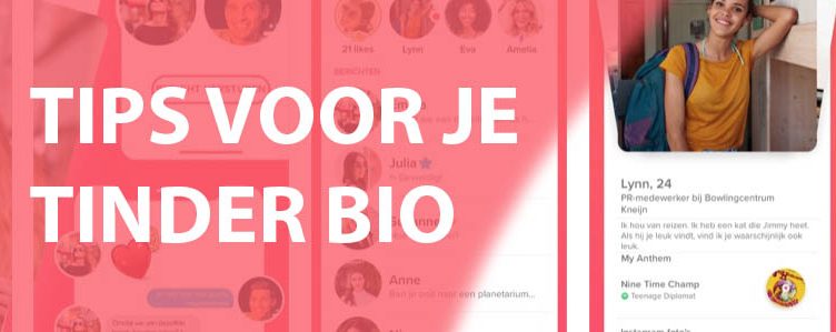 25 Tinder bio tips, voor de beste Tinder profieltekst